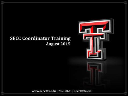 SECC Coordinator Training August 2015  | 742-7025 |