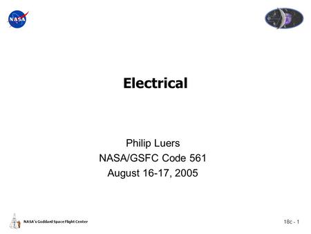 Philip Luers NASA/GSFC Code 561 August 16-17, 2005