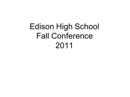 Edison High School Fall Conference 2011. Security Council Commendations France, South Africa, Russian Federation, USA Outstanding Brazil, China Best Gabon.