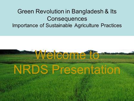 Welcome to NRDS Presentation