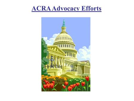 ACRA Advocacy Efforts.  RADPAC is the bipartisan, multicandidate political action committee of the American College of Radiology.