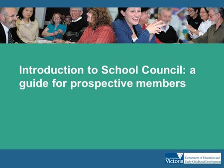 Introduction to School Council: a guide for prospective members.