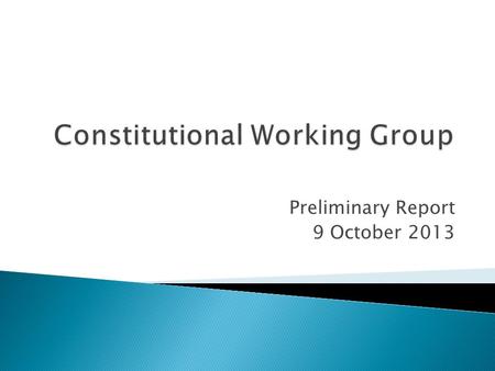 Preliminary Report 9 October 2013.  Whereas a well-educated, informed and active union membership contributes to healthy, democratic decision-making;