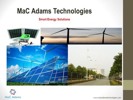 MaC Adams Technologies Smart Energy Solutions www.macadamstechnologies.com.