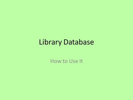 Library Database How to Use It. Bellringer Log on to your computer and find today’s date on the calendar. Select your grade level writing prompt and follow.