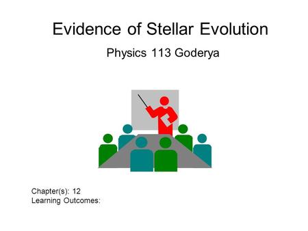 Evidence of Stellar Evolution