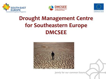 Drought Management Centre for Southeastern Europe DMCSEE.