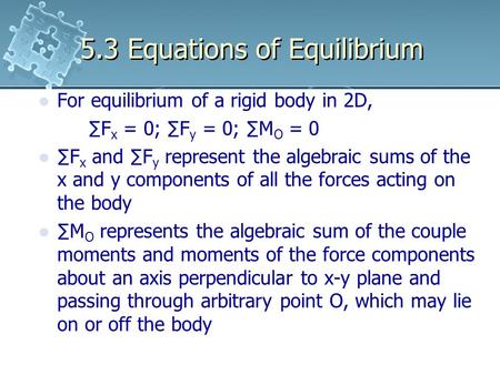 5.3 Equations of Equilibrium