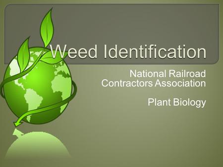 National Railroad Contractors Association Plant Biology.