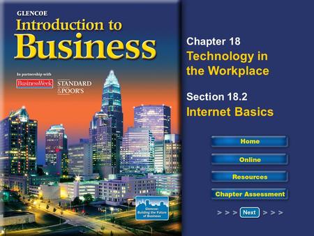 Chapter 18 Technology in the Workplace Section 18.2 Internet Basics.