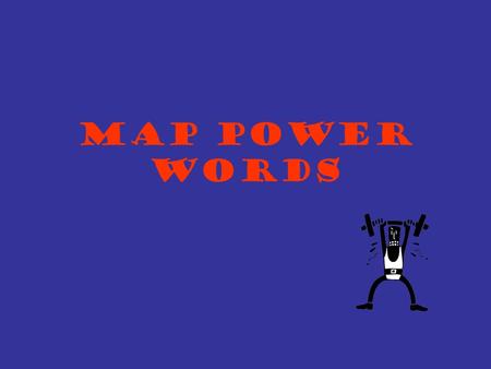 MAP Power WOrds. Assignment: 1. Illustrate how Helen Keller became blind. 2. Explain why Helen’s parents wouldn’t give up.