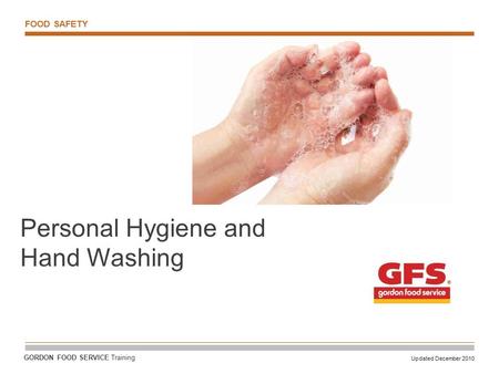 Personal Hygiene and Hand Washing