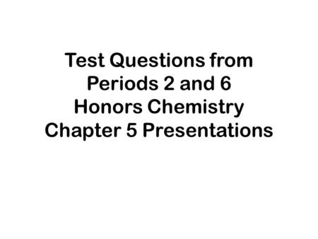 Test Questions What are the properties of the actinide series?