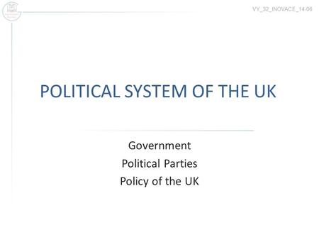 POLITICAL SYSTEM OF THE UK