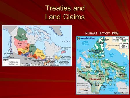 Treaties and Land Claims Numbered Treaties, 1876 - 1921 Nunavut Territory, 1999.