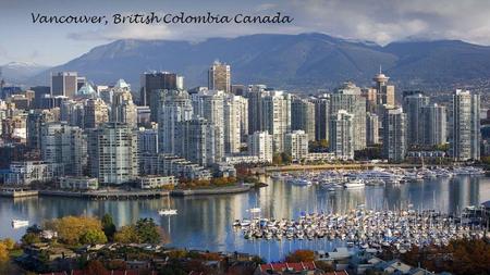 Vancouver, British Colombia Canada. False Creek World of Sciense, downtown Vancouver.