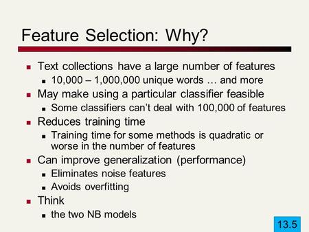 Feature Selection: Why?
