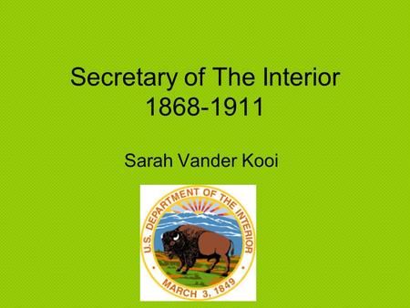 Secretary of The Interior