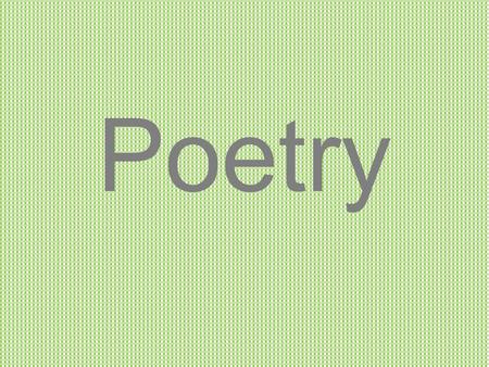 Poetry. Monday… KnowWant to know Learned We… What are some of your favorite poems and who are some of your favorite poets?
