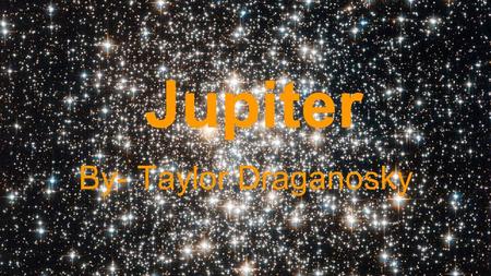 Jupiter By- Taylor Draganosky. Symbol Jupiter’s Symbol is said to represent the initial letter of Zeus or the hieroglyph of an eagle.