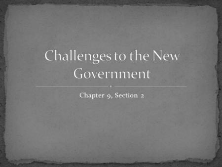 Challenges to the New Government