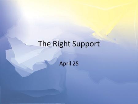 The Right Support April 25. Think About It … What kind of reactions are typical when the pastor says, “Today the sermon is on tithing.”? Christian ministry.