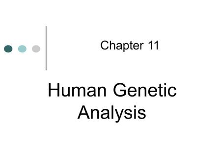 Human Genetic Analysis