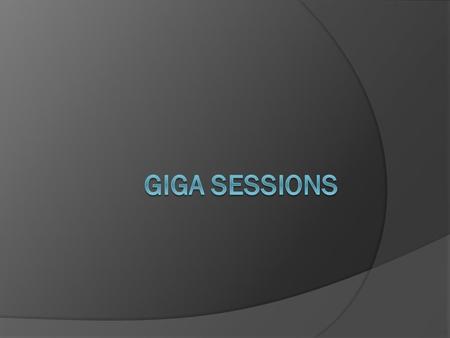  Giga sessions are those in which more than 4000 grafts are transplanted.