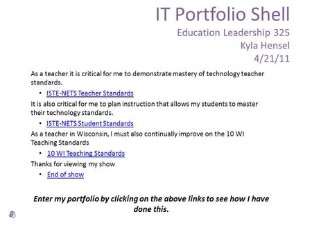 As a teacher it is critical for me to demonstrate mastery of technology teacher standards. ISTE-NETS Teacher Standards It is also critical for me to plan.