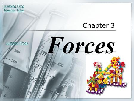 Chapter 3 Forces Jumping Frogs Jumping Frog Teacher Tube.