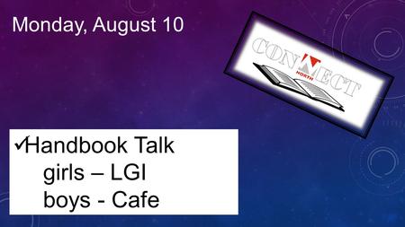 Handbook Talk girls – LGI boys - Cafe Monday, August 10.