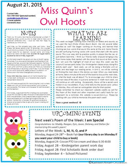 Miss Quinn’s Owl Hoots August 21, 2015 Contact Info: 765-749-7647 (personal number) Cowan website: cowan.k12.in.us