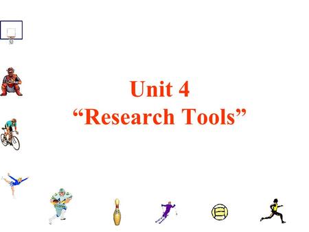 Unit 4 “Research Tools”. Marketing Research -Systematic process of collecting, analyzing and interpreting data to reduce the risk in decision-making What.