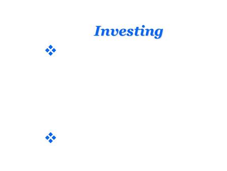 Investing  . If you invest $1,000 each year What are some ways to invest?      