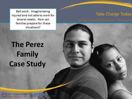 The Perez Family Case Study