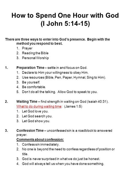 How to Spend One Hour with God (I John 5:14-15)