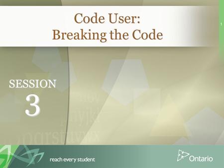 1 Code User: Breaking the Code SESSION 3 Thinking about Thinking: Setting the Stage for Independent Reading.