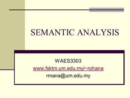 SEMANTIC ANALYSIS WAES3303