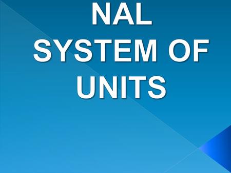INTERNATIONAL SYSTEM OF UNITS
