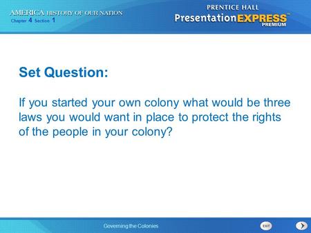 Set Question: If you started your own colony what would be three laws you would want in place to protect the rights of the people in your colony?