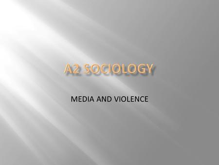 MEDIA AND VIOLENCE.  “ Is a conflict relationship that uses actual physical force to carry out one's own will”