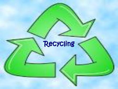 Recycling.  Oscar goes Green:   qrts.  qrts