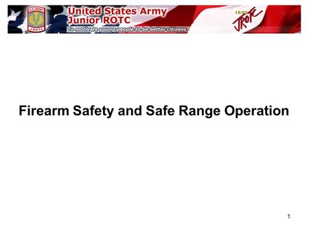 Firearm Safety and Safe Range Operation