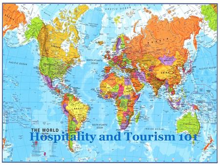 Hospitality and Tourism 101. What is Hospitality? Hospitality-Meeting the needs of guests with kindness and goodwill. Hospitality is the world’s largest.