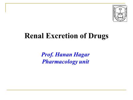 Renal Excretion of Drugs