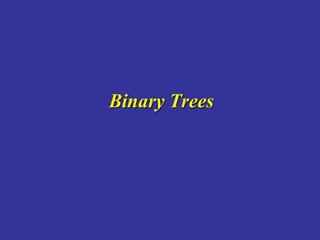 Binary Trees 2 Overview Trees. Terminology. Traversal of Binary Trees. Expression Trees. Binary Search Trees.