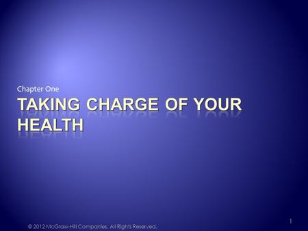 1 Chapter One © 2012 McGraw-Hill Companies. All Rights Reserved.