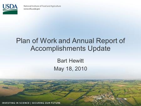 Plan of Work and Annual Report of Accomplishments Update Bart Hewitt May 18, 2010.