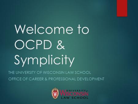 Welcome to OCPD & Symplicity