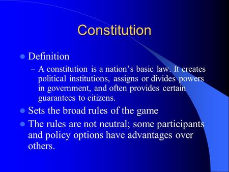 Constitution Definition – A constitution is a nation’s basic law. It creates political institutions, assigns or divides powers in government, and often.
